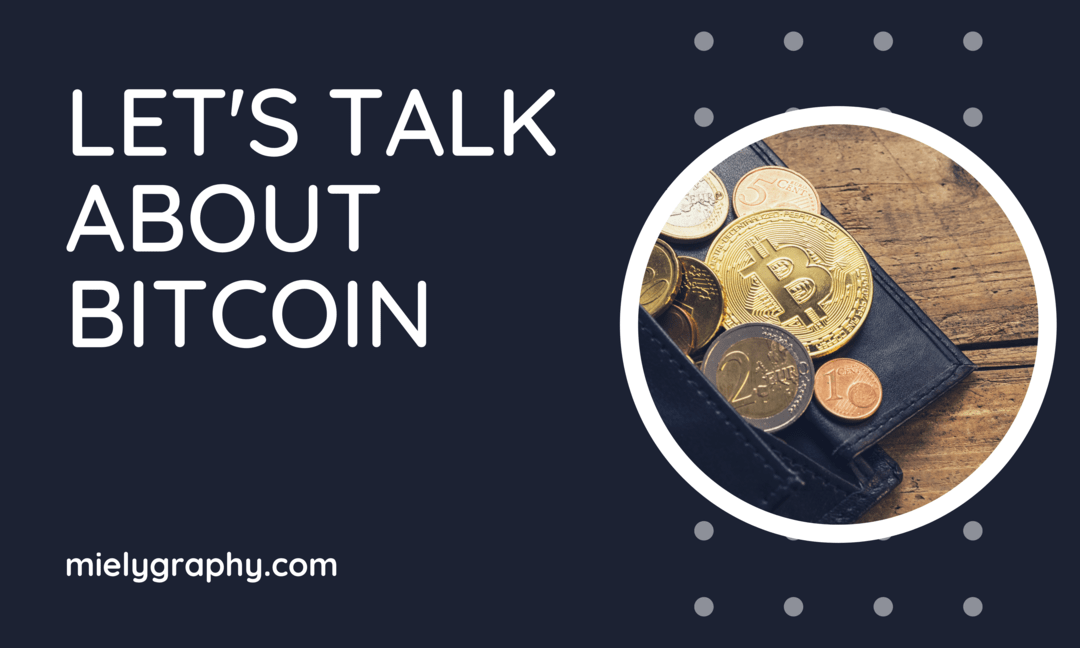 let's talk about bitcoin