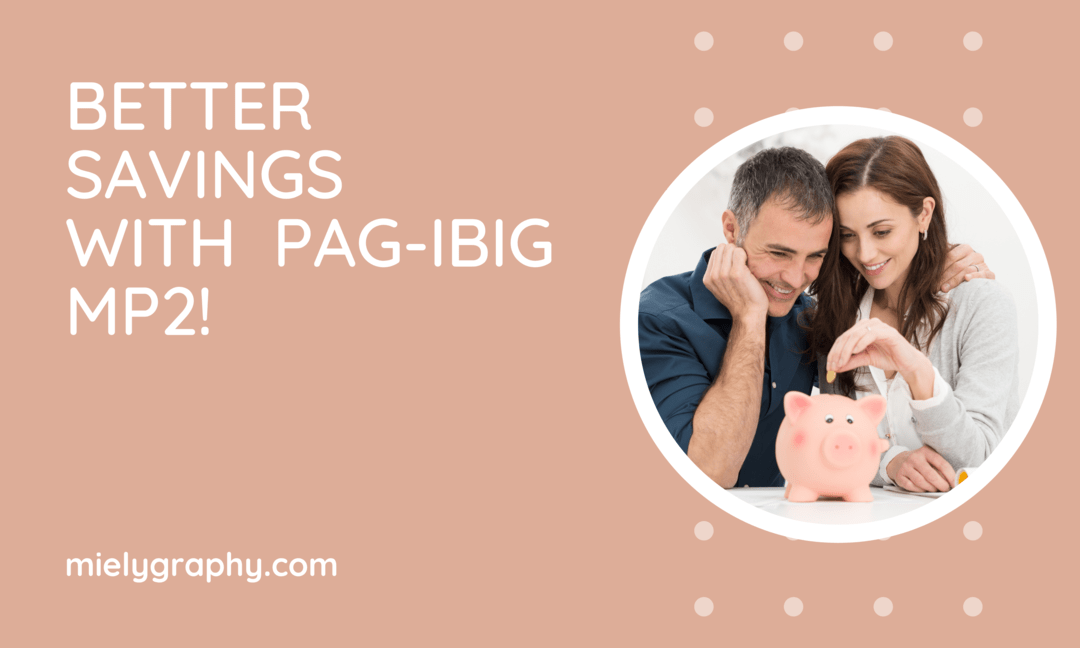 better savings pag-ibig mp2