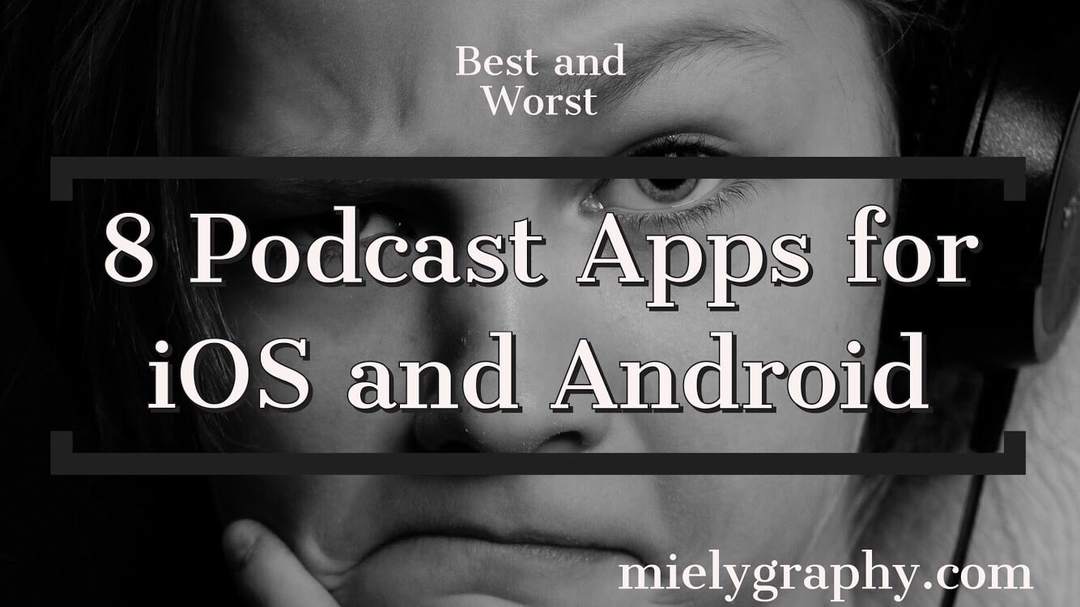 8 Podcast Apps for iOS and Android
