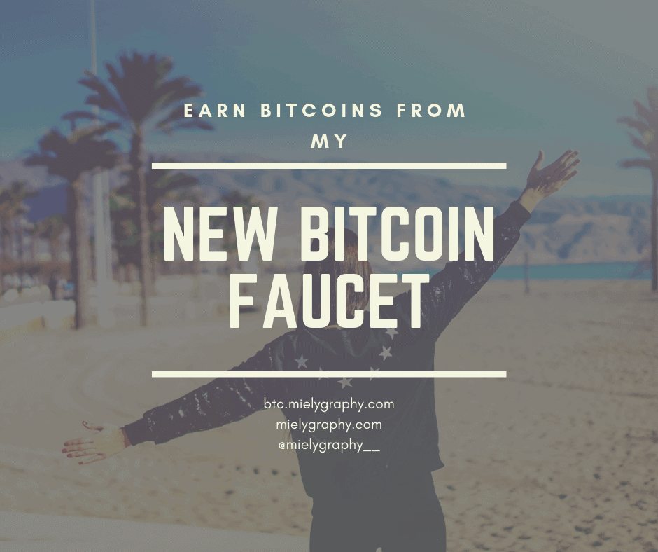 Mielygraphy's new bitcoin faucet