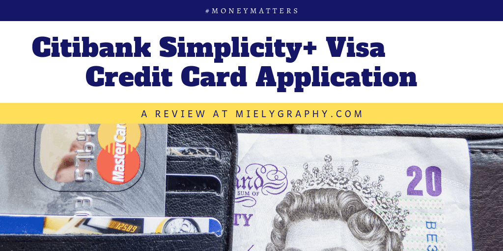 Citibank Simplicity+ Visa Credit Card Application Review