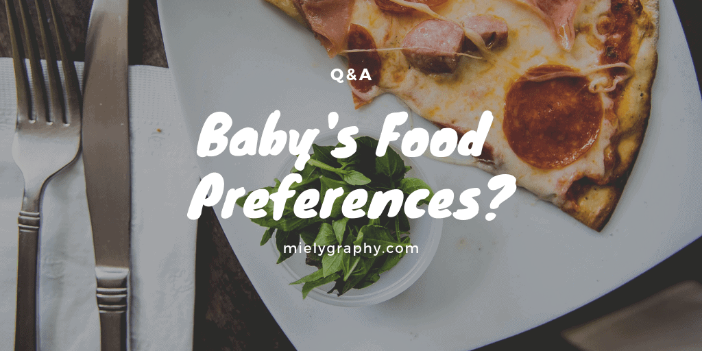 Baby's Food Preferences