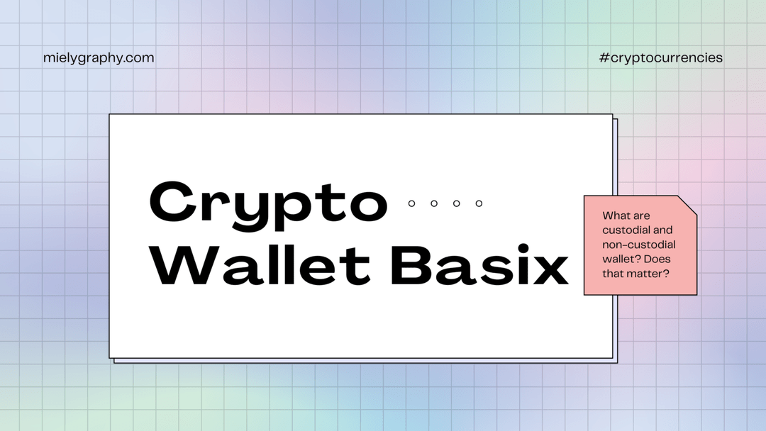cryptobasix- Cryptocurrency Wallets: Custodial and Non-custodial